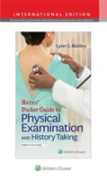 Kieszonkowy przewodnik Batesa po badaniu fizykalnym i zbieraniu wywiadu - Bates' Pocket Guide to Physical Examination and History Taking