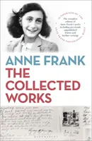 Anne Frank: Dzieła zebrane - Anne Frank: The Collected Works