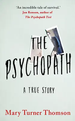 Psychopata: Prawdziwa historia - The Psychopath: A True Story