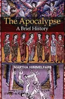 Apokalipsa: Krótka historia - The Apocalypse: A Brief History