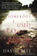 Ktoś, kogo kiedyś znałem - Somebody I Used to Know