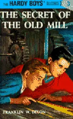 Hardy Boys 03: Tajemnica starego młyna - Hardy Boys 03: The Secret of the Old Mill