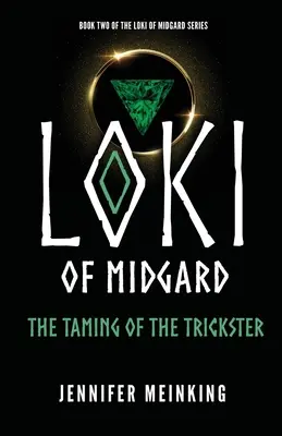 Loki z Midgardu: Poskromienie oszusta - Loki of Midgard: The Taming of the Trickster