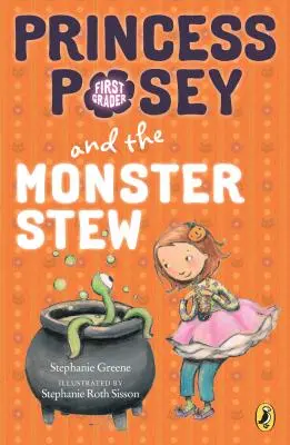 Księżniczka Posey i potworny gulasz - Princess Posey and the Monster Stew