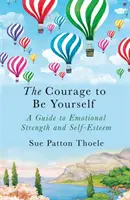 Odwaga bycia sobą - Courage to be Yourself