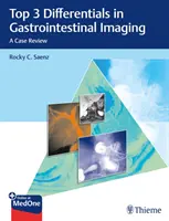 3 najważniejsze rozpoznania różnicowe w obrazowaniu przewodu pokarmowego: Przegląd przypadków - Top 3 Differentials in Gastrointestinal Imaging: A Case Review