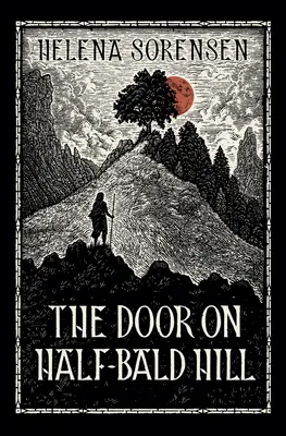 Drzwi na Półszmaragdowym Wzgórzu - The Door on Half-Bald Hill