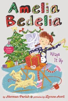 Amelia Bedelia Edycja specjalna Wakacyjny rozdział #1: Amelia Bedelia pakuje się - Amelia Bedelia Special Edition Holiday Chapter Book #1: Amelia Bedelia Wraps It Up