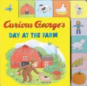 Dzień Ciekawskiego George'a na farmie (z zakładkami) - Curious George's Day at the Farm (Tabbed Lift-The-Flap)