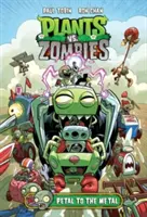 Rośliny kontra zombie, tom 5: Płatek do metalu - Plants vs. Zombies Volume 5: Petal to the Metal