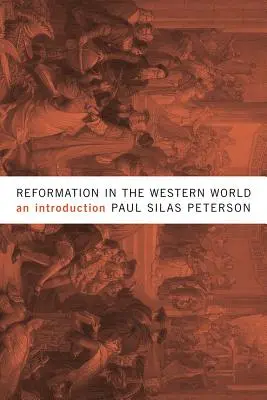 Reformacja w świecie zachodnim: Wprowadzenie - Reformation in the Western World: An Introduction