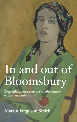 W Bloomsbury i poza Bloomsbury: Eseje biograficzne o dwudziestowiecznych pisarzach i artystach - In and Out of Bloomsbury: Biographical Essays on Twentieth-Century Writers and Artists