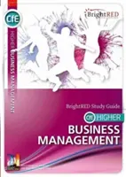 Przewodnik do studiowania CfE Higher Business Management - CfE Higher Business Management Study Guide