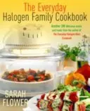 Codzienna rodzinna książka kucharska Halogen - Everyday Halogen Family Cookbook