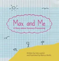 Max i ja - opowieść o przetwarzaniu sensorycznym - Max and Me - A Story About Sensory Processing