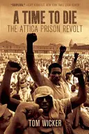 Czas umierać: Bunt w więzieniu Attica - A Time to Die: The Attica Prison Revolt