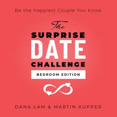 Wyzwanie niespodziewanej randki: edycja do sypialni - The Surprise Date Challenge: Bedroom Edition