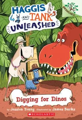 Digging for Dinos: A Branches Book (Haggis and Tank Unleashed #2), 2