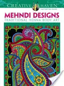 Kolorowanka Creative Haven Mehndi Designs: Tradycyjna henna ciała - Creative Haven Mehndi Designs Coloring Book: Traditional Henna Body Art