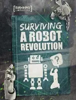 Przetrwanie rewolucji robotów - Surviving a Robot Revolution