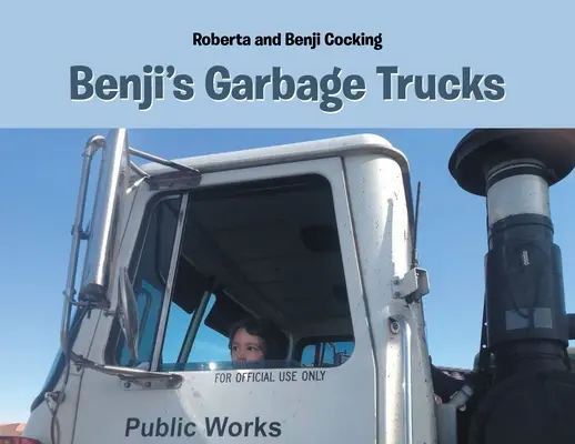 Śmieciarki Benji'ego - Benji's Garbage Trucks