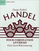 Cztery hymny koronacyjne: Partytura wokalna - Four Coronation Anthems: Vocal Score