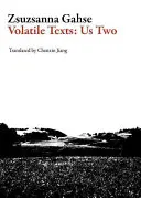 Lotne teksty: Us Two - Volatile Texts: Us Two