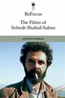 Refocus: The Films of Sohrab Shahid-Saless: Wygnanie, przesiedlenie i bezpaństwowy ruchomy obraz - Refocus: The Films of Sohrab Shahid-Saless: Exile, Displacement and the Stateless Moving Image