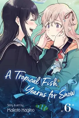 Rybka tropikalna pragnie śniegu, Vol. 6, 6 - A Tropical Fish Yearns for Snow, Vol. 6, 6