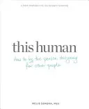 This Human: Jak być osobą projektującą dla innych ludzi - This Human: How to Be the Person Designing for Other People