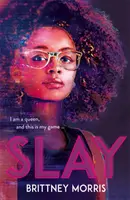 SLAY - inspirowana Czarną Panterą powieść o wirtualnej rzeczywistości, bezpiecznych przestrzeniach i celebrowaniu własnej tożsamości - SLAY - the Black Panther-inspired novel about virtual reality, safe spaces and celebrating your identity