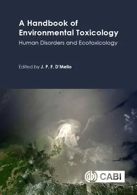 Podręcznik toksykologii środowiskowej: zaburzenia człowieka i ekotoksykologia - A Handbook of Environmental Toxicology: Human Disorders and Ecotoxicology