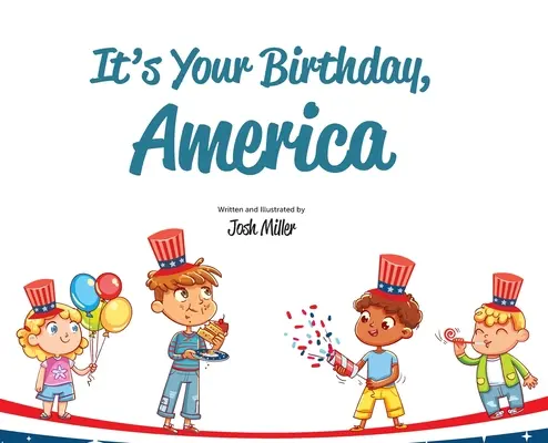 Twoje urodziny, Ameryko - It's Your Birthday, America