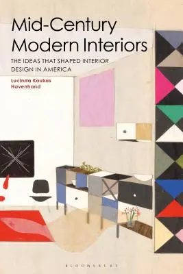 Mid-Century Modern Interiors: Idee, które ukształtowały projektowanie wnętrz w Ameryce