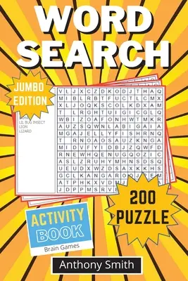 Word Search Puzzle (Jumbo Edition): 200 zabawnych i wymagających zadań dla dorosłych: 200 zadań dla dorosłych - Word Search Puzzle (Jumbo Edition): 200 Fun and Challenging Word Search For Adults: 200 Word Search For Adults