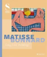 Matisse - Bonnard: niech żyje malarstwo! - Matisse - Bonnard: Long Live Painting!