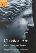 Sztuka klasyczna: Od Grecji do Rzymu - Classical Art: From Greece to Rome