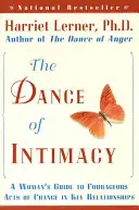 Taniec intymności: Kobiecy przewodnik po odważnych aktach zmian w kluczowych relacjach - The Dance of Intimacy: A Woman's Guide to Courageous Acts of Change in Key Relationships