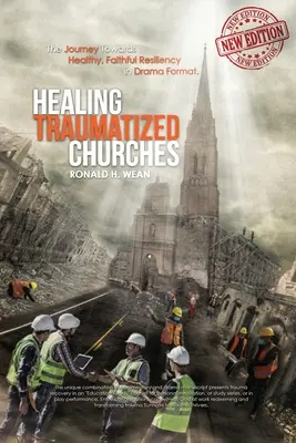 Uzdrawianie straumatyzowanych kościołów - Healing Traumatized Churches