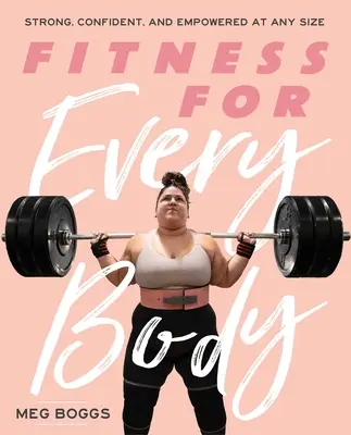 Fitness dla każdego ciała: silny, pewny siebie i silny w każdym rozmiarze - Fitness for Every Body: Strong, Confident, and Empowered at Any Size