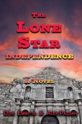 The Lone Star: Niepodległość - The Lone Star: Independence