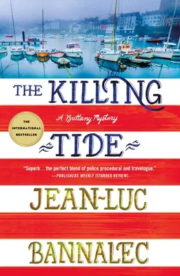 Zabójczy przypływ: tajemnica Bretanii - The Killing Tide: A Brittany Mystery