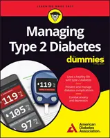 Zarządzanie cukrzycą typu 2 dla opornych - Managing Type 2 Diabetes for Dummies