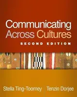 Komunikacja międzykulturowa, wydanie drugie - Communicating Across Cultures, Second Edition