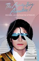 Strasznie wielka przygoda: Michael Jackson w życiu pozagrobowym - The Awfully Big Adventure: Michael Jackson in the Afterlife