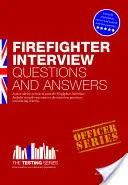 Pytania i odpowiedzi na rozmowę kwalifikacyjną dla strażaków - Firefighter Interview Questions and Answers