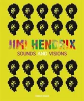 Jimi Hendrix - dźwięki i wizje - Jimi Hendrix - Sounds and Visions