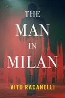 Mężczyzna w Mediolanie - The Man in Milan