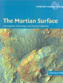 Powierzchnia Marsa: Skład, mineralogia i właściwości fizyczne - The Martian Surface: Composition, Mineralogy and Physical Properties