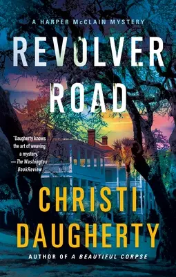 Revolver Road: Tajemnica Harper McClain - Revolver Road: A Harper McClain Mystery